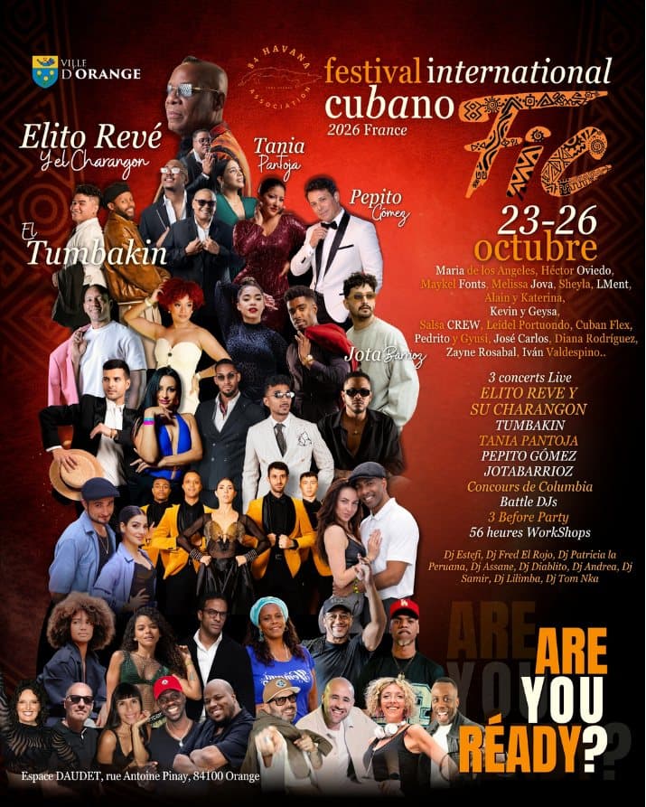 Official Festival International Cubano 2026 poster: Elito Revé y su Charangón, Tumbakin, Tania Pantoja, Pepito Gómez and Jotabarrioz, 23 to 26 October at the Espace Daudet, Orange